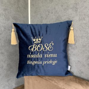 Siuvinėta pagalvėlė BOSĖ visada...